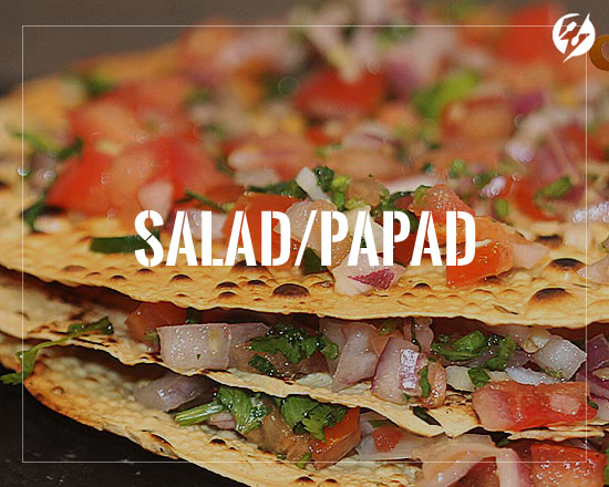 Salad/Papad